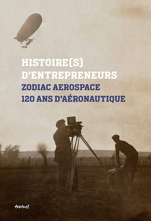 Zodiac Aerospace Histoire(s) d'Entrepreneurs