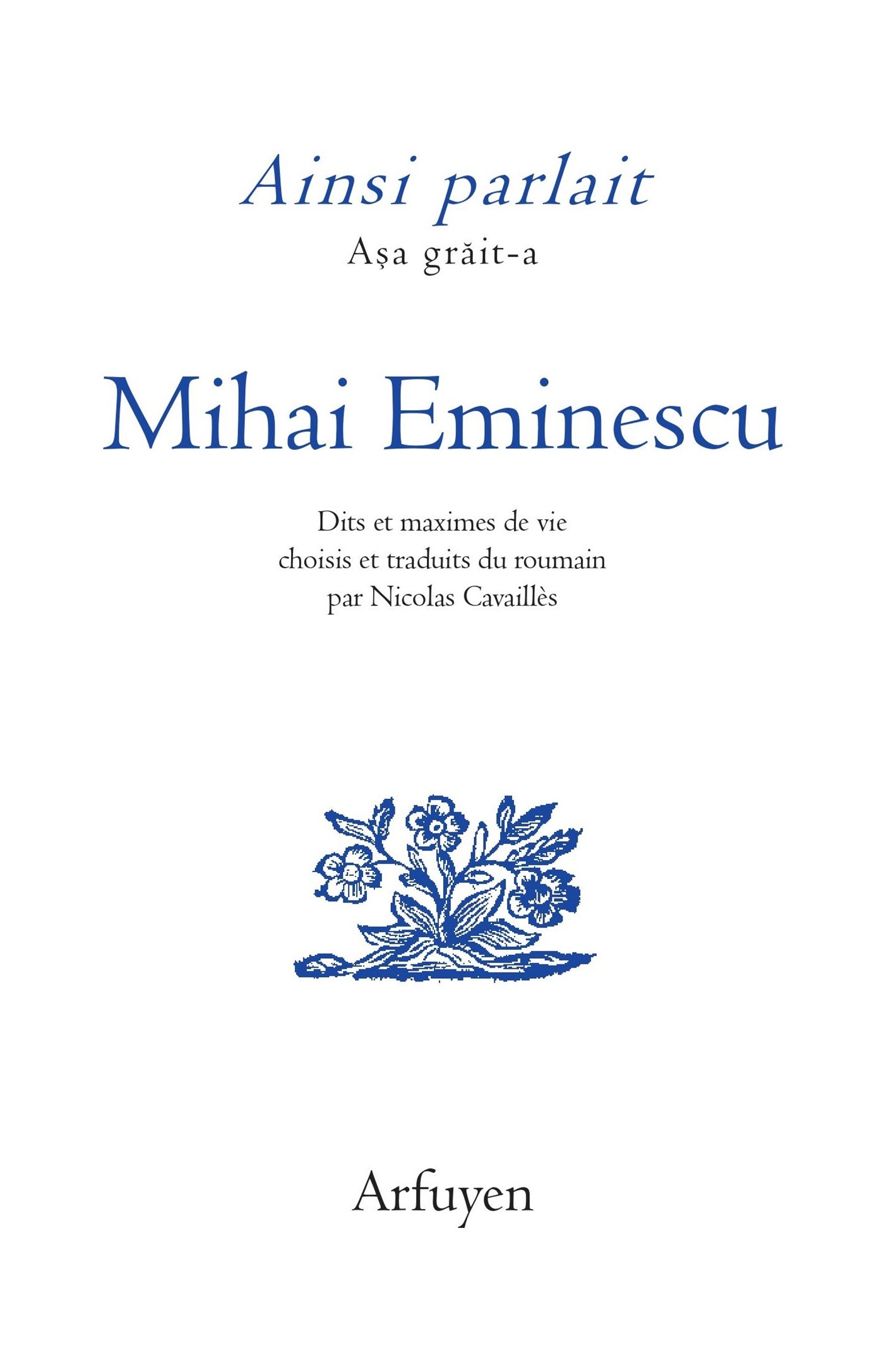 Ainsi parlait Mihai Eminescu