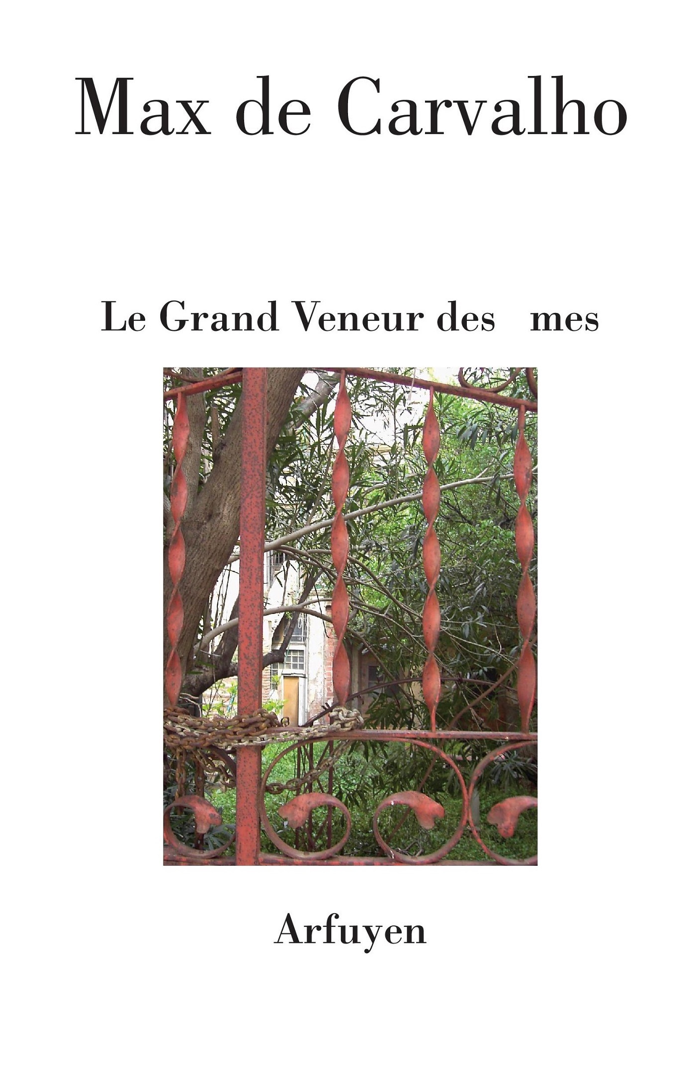 Le Grand Veneur des âmes