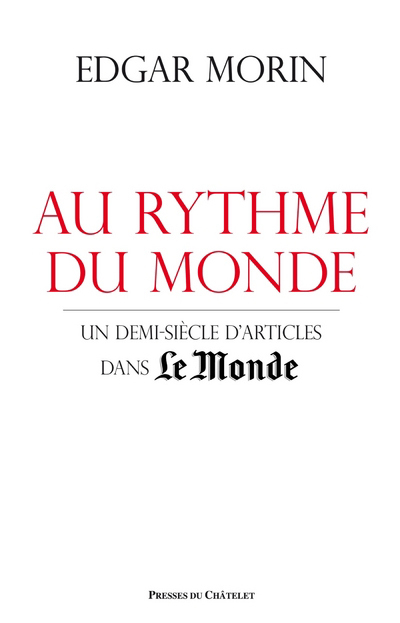 Au rythme du monde - Un demi siècle d'articles dans Le Monde
