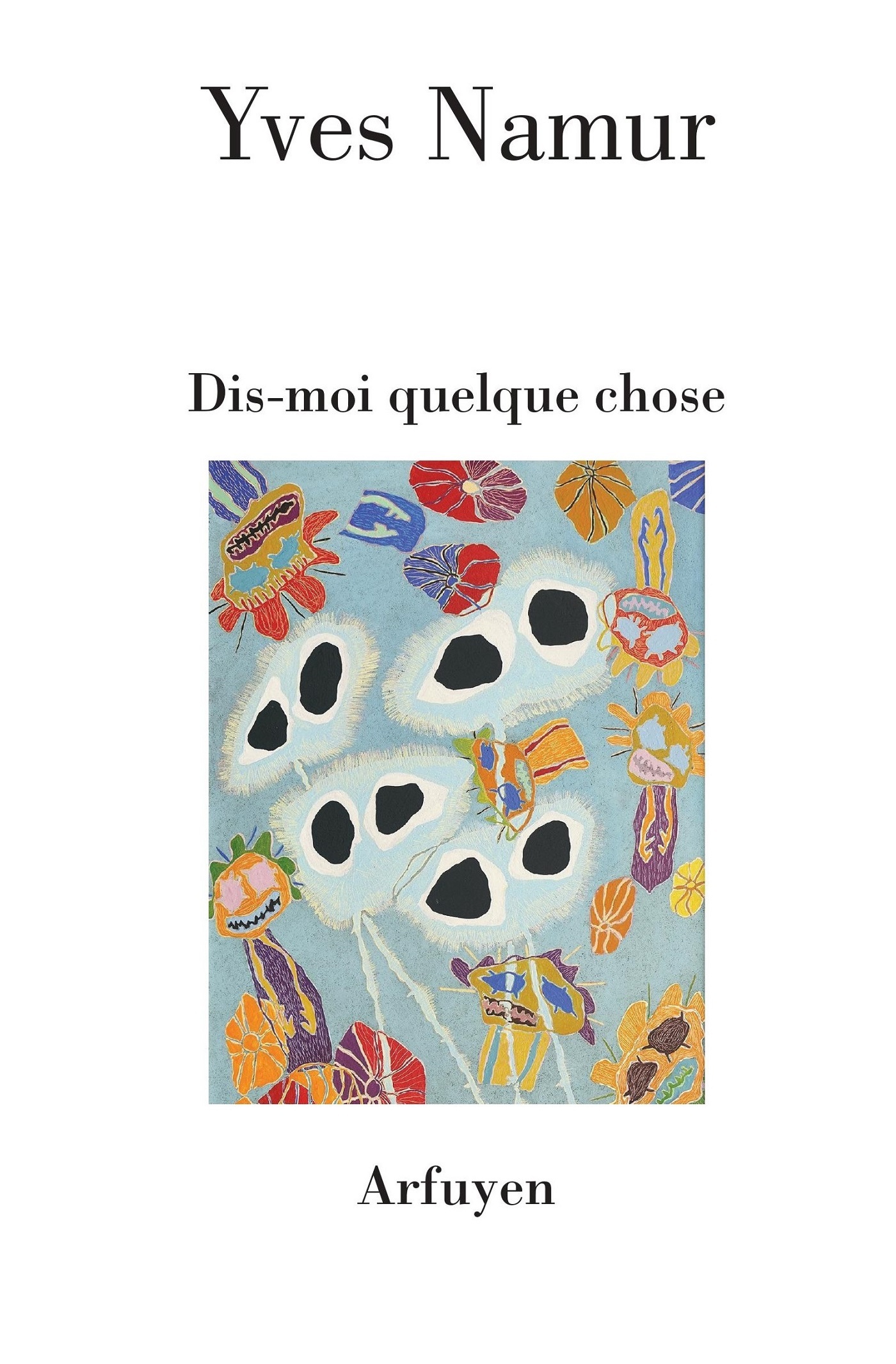 Dis-moi quelque chose