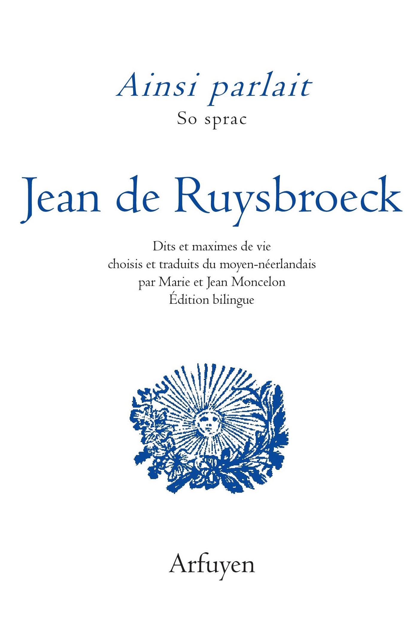 Ainsi parlait Jean de Ruysbroeck
