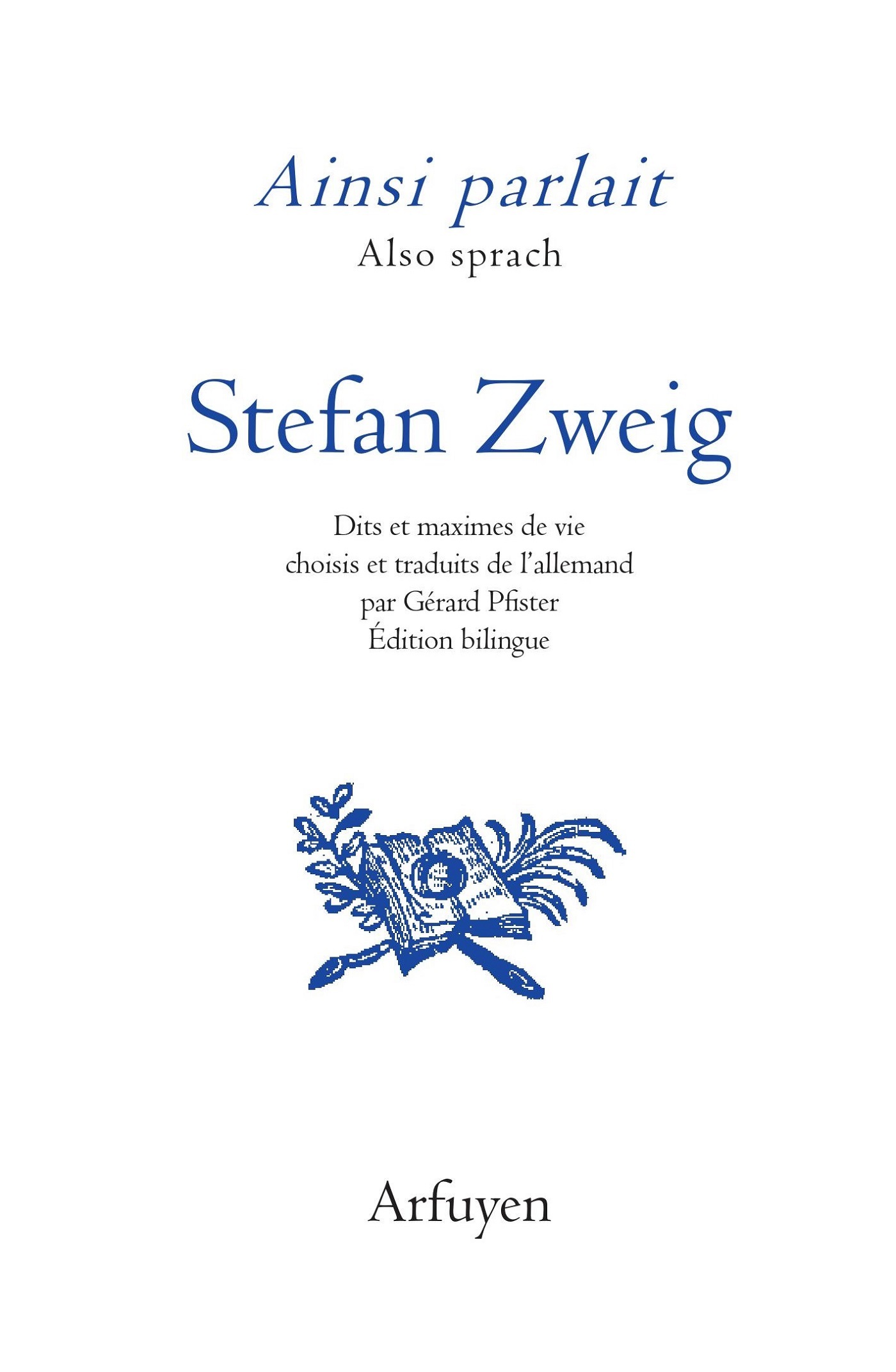 Ainsi parlait Stefan Zweig