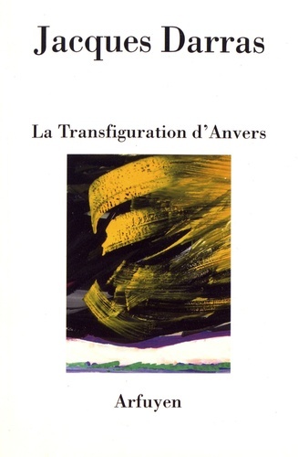 La Transfiguratiion d'Anvers
