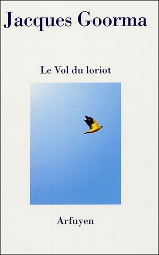 VOL DU LORIOT (LE)