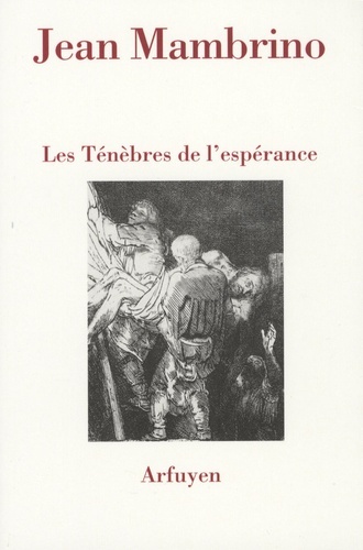 TENEBRES DE L'ESPERANCE (LES)