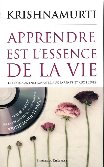 Apprendre est l'essence de la vie - Lettre aux enseignants, aux parents d'élèves