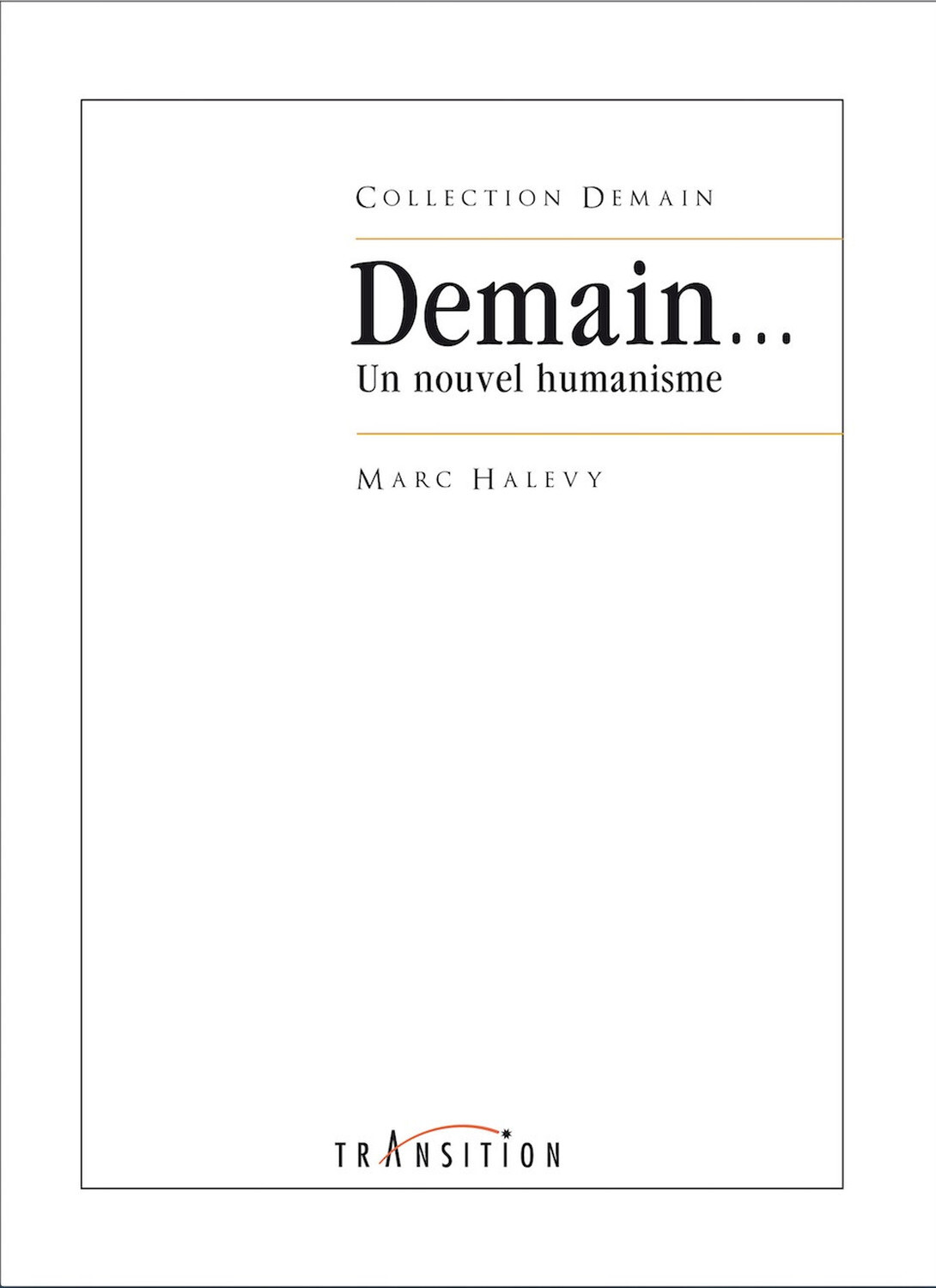 Demain... Un nouvel humanisme