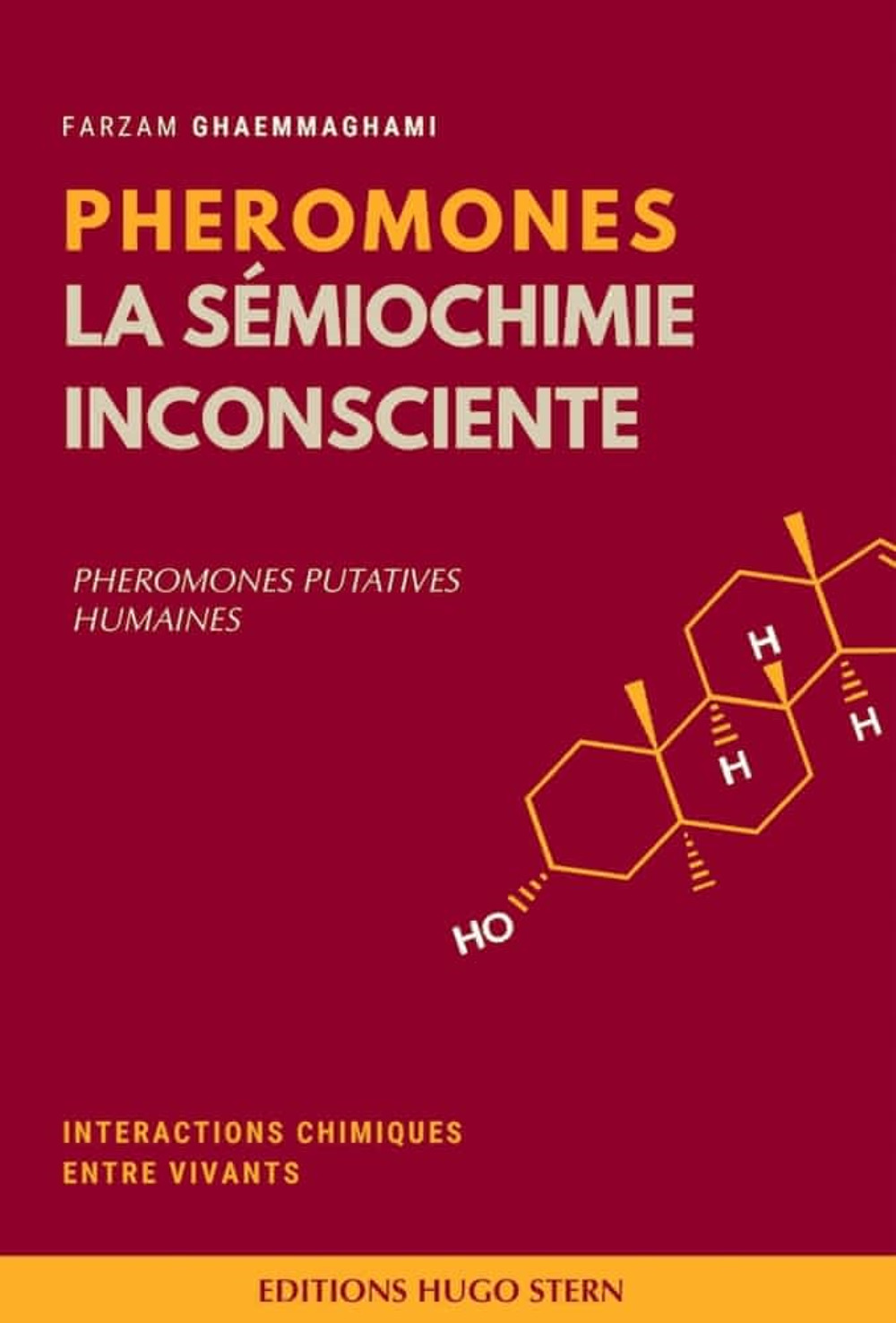 Phéromones - La sémiochimie inconsciente - Phéromones putatives humaines