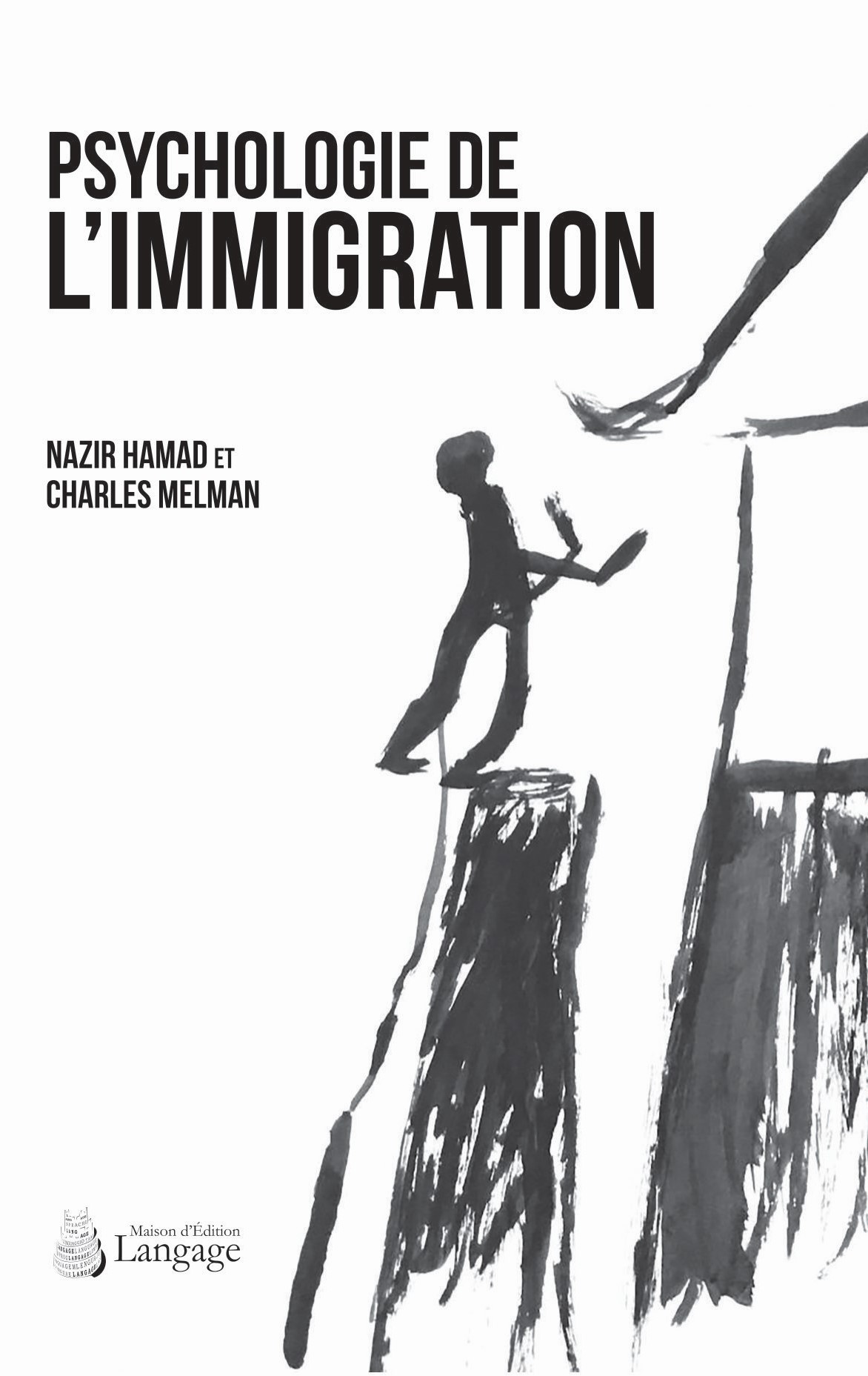 Psychologie de l'immigration - Tome 1