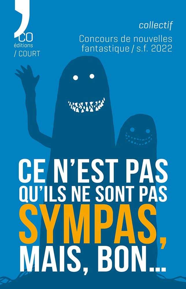 Ce n'est pas qu'ils ne sont pas sympas, mais, bon…