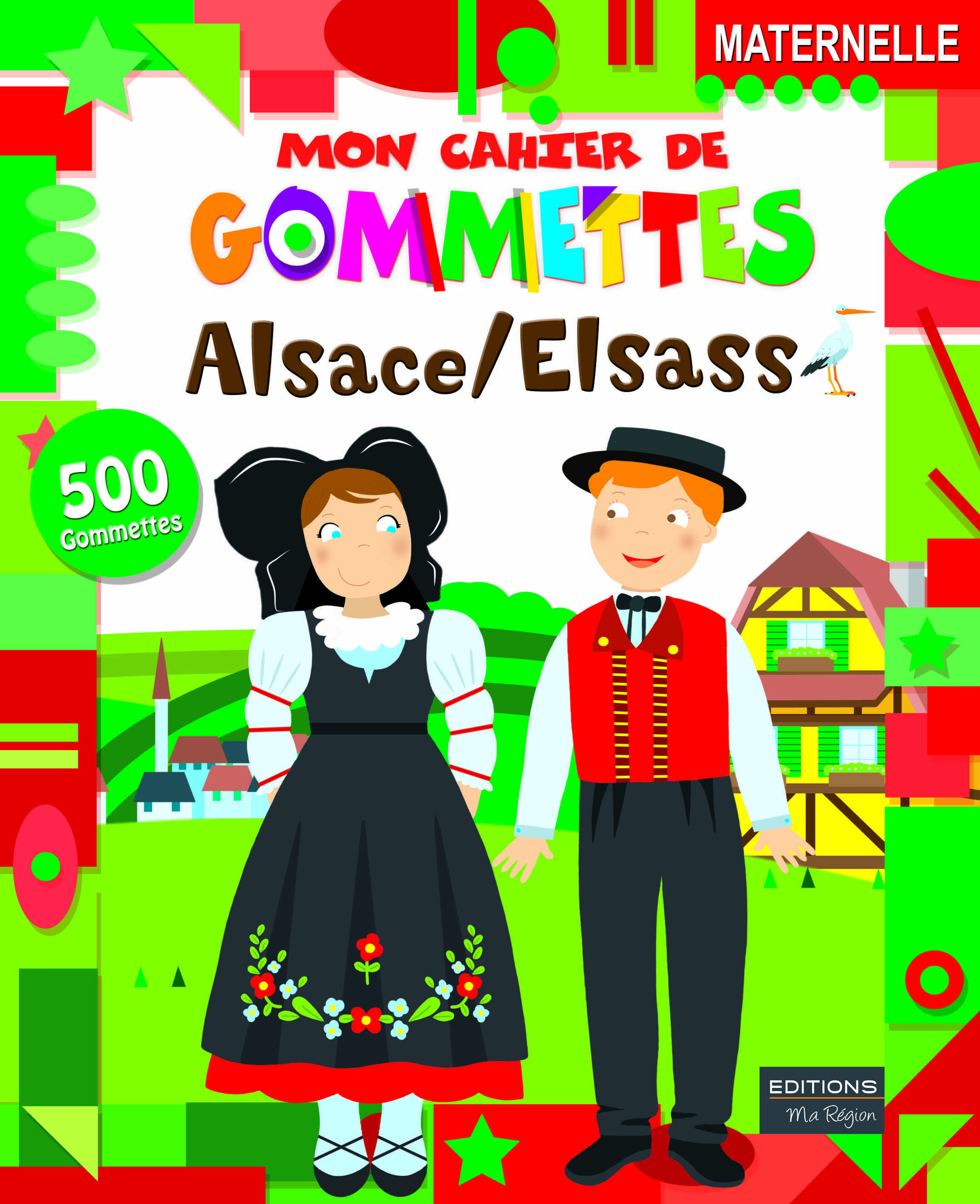 MON CAHIER DE GOMMETTES ALSACE/ELSASS