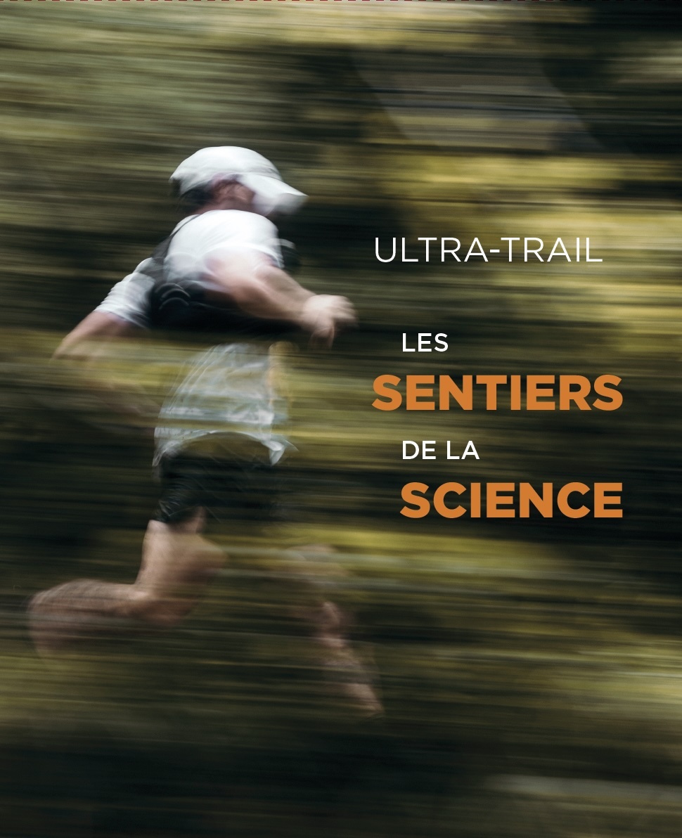 Ultra-trail: les sentiers de la science