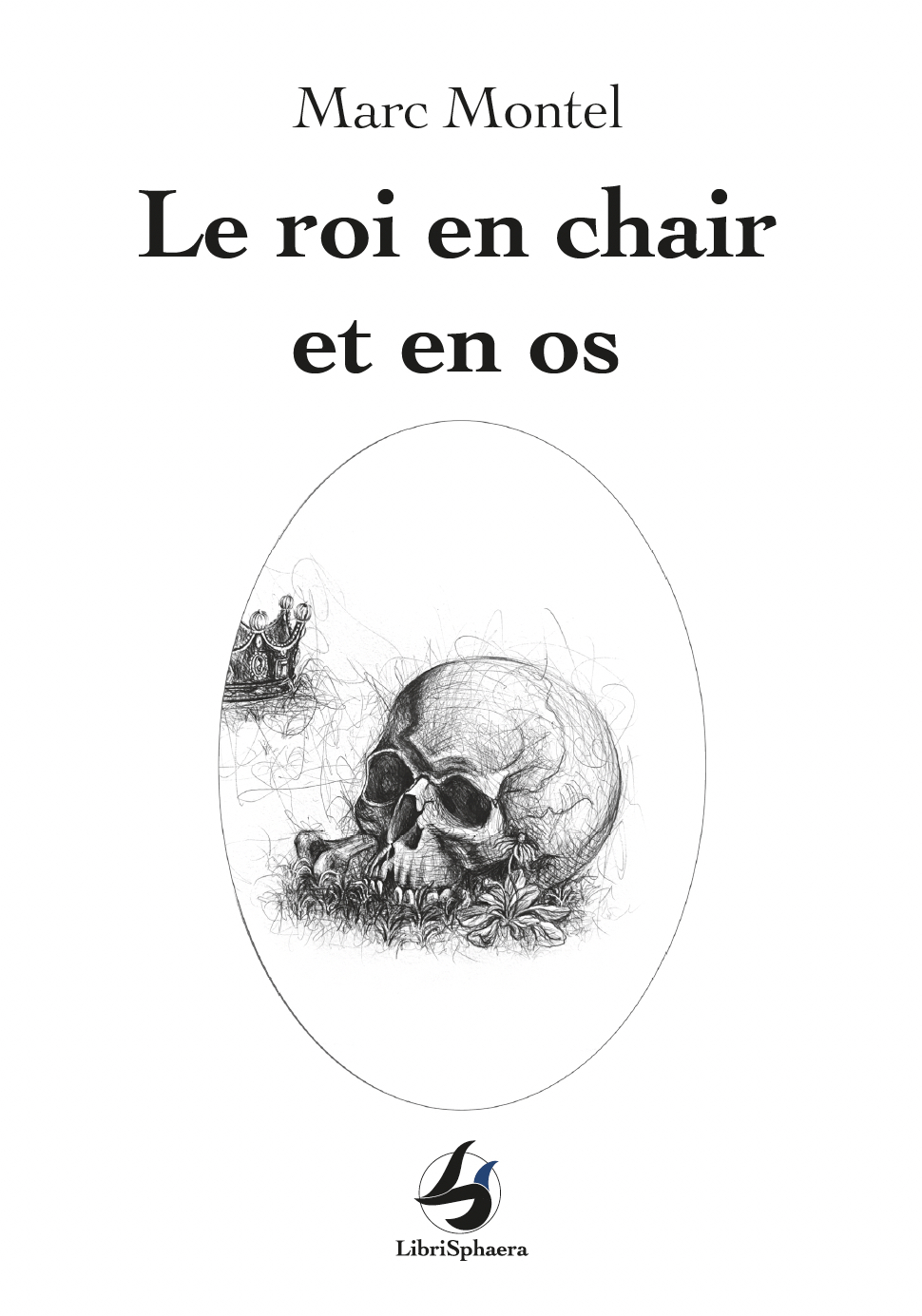 Le roi en chair et en os