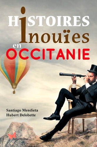 Histoires Inouïes En Occitanie