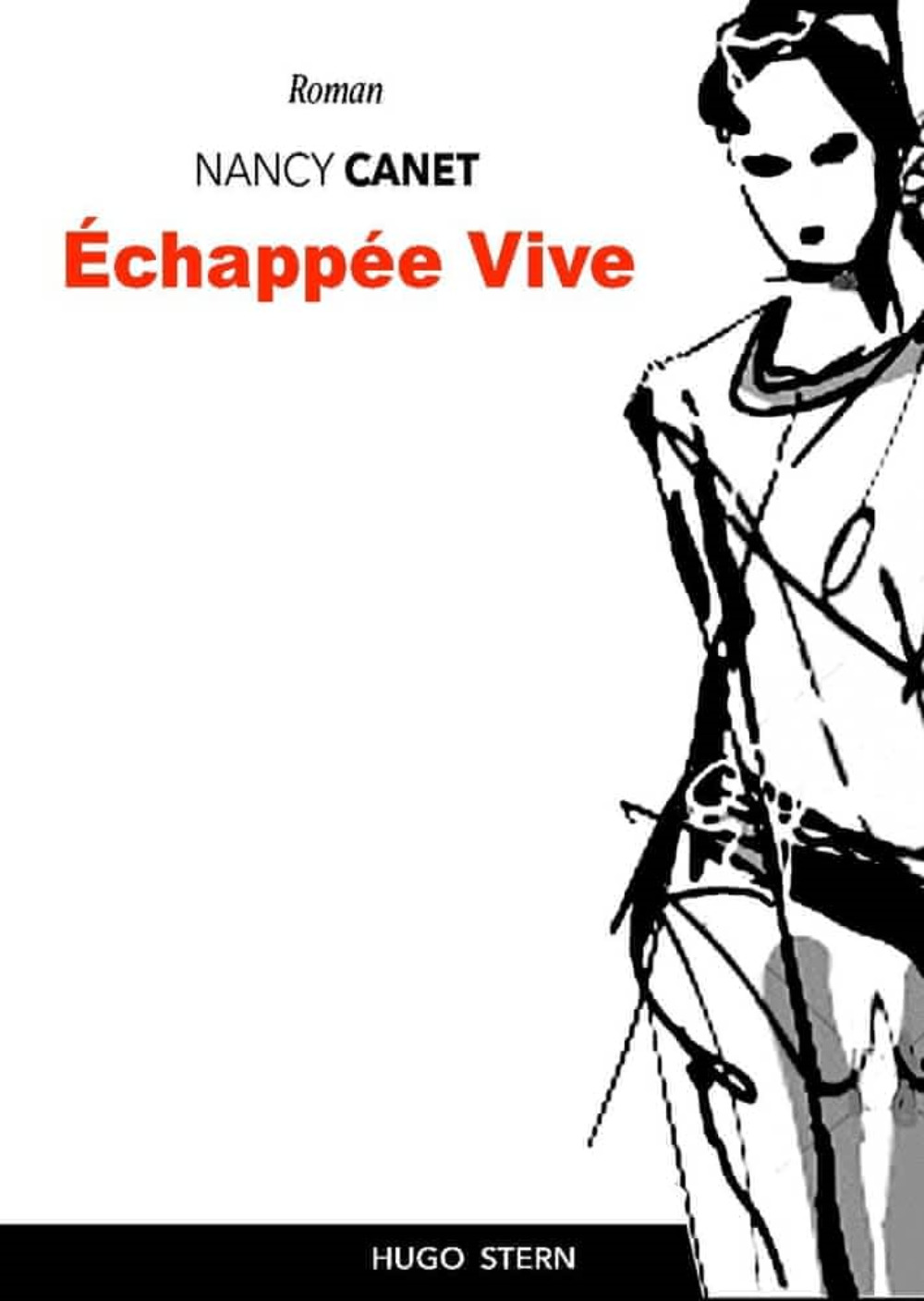 Echapée vive