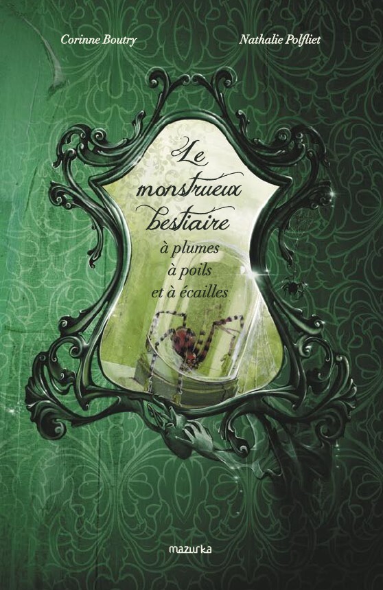 Le monstrueux bestiaire à plumes, à poils et à écailles