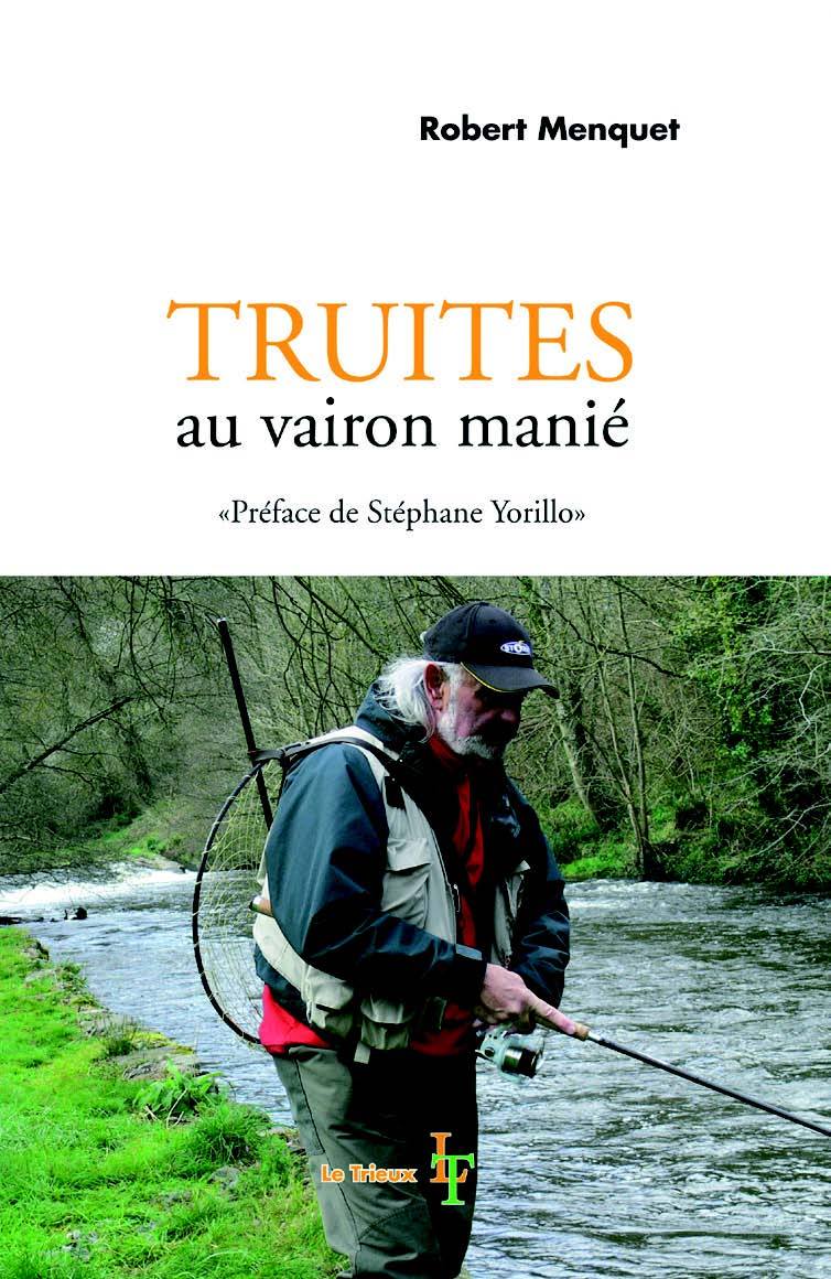 Truites au vairon manié