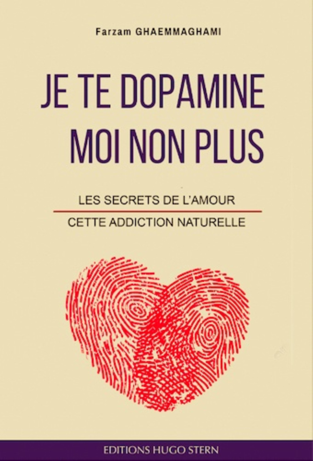 Je te dopamine - Moi non plus - Les secrets de l´amour, cette addiction naturelle