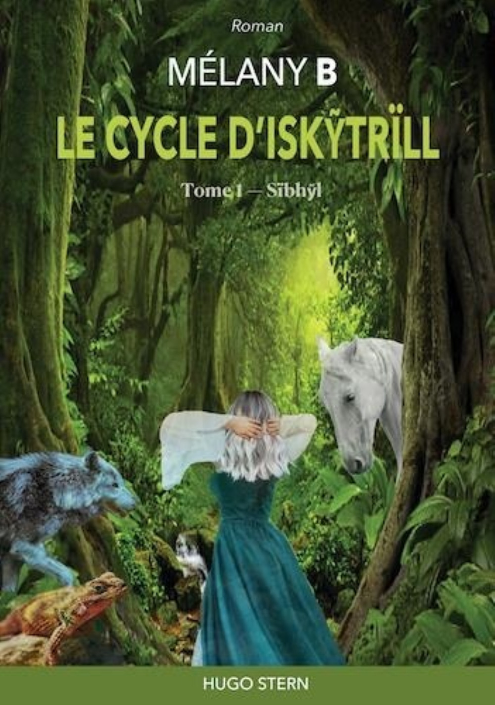 Le cycle d'Iskytrïll Tome 1 - Sïbhyl
