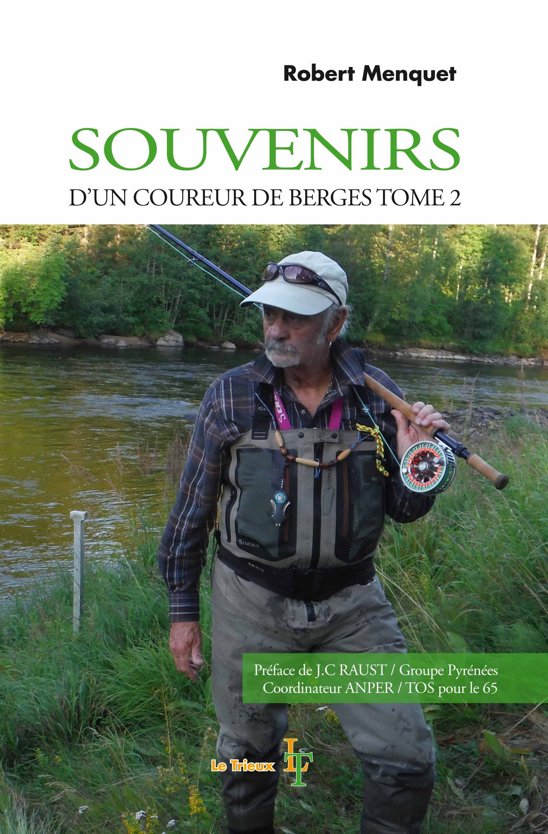 Souvenirs d’un coureur de berges Tome 2