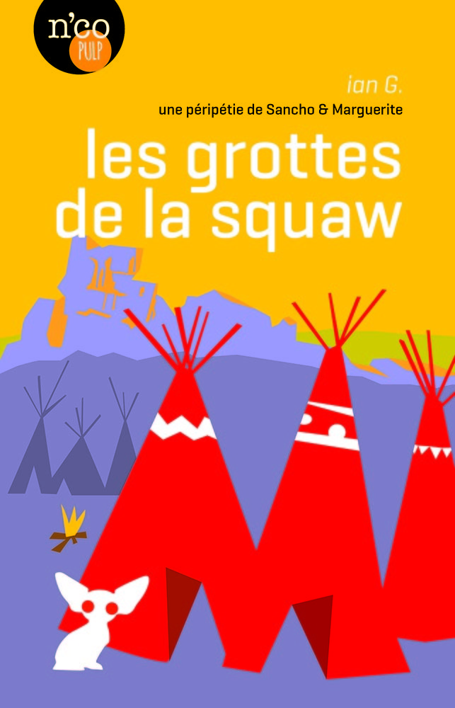 Les grottes de la squaw