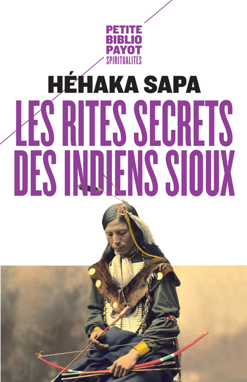 Les Rites secrets des indiens Sioux