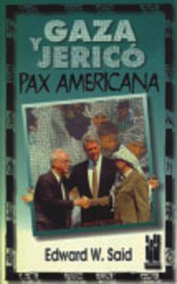 GAZA Y JERICO - PAX AMERICANA