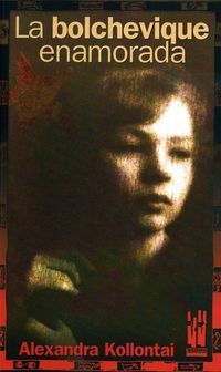 LA BOLCHEVIQUE ENAMORADA