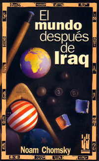 MUNDO DESPUES DE IRAQ, EL