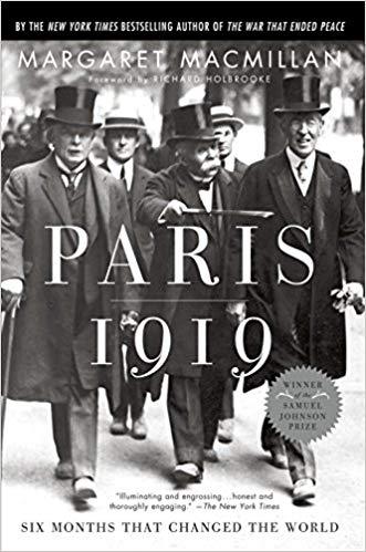 Paris 1919 Six Months That Changed the World /anglais
