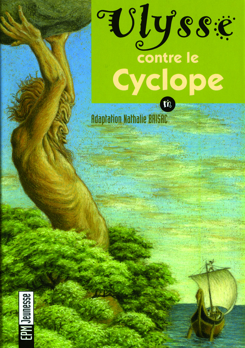 ULYSSE CONTRE LE CYCLOPE