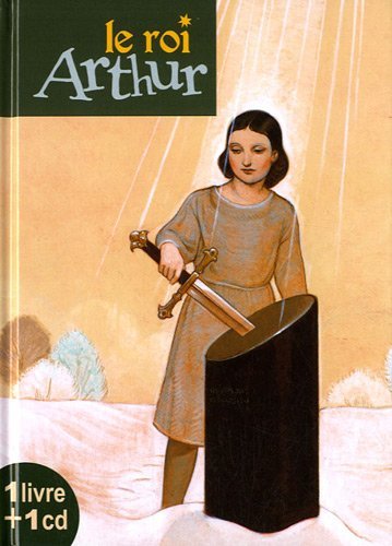 Le roi Arthur Emmanuelle Guillon