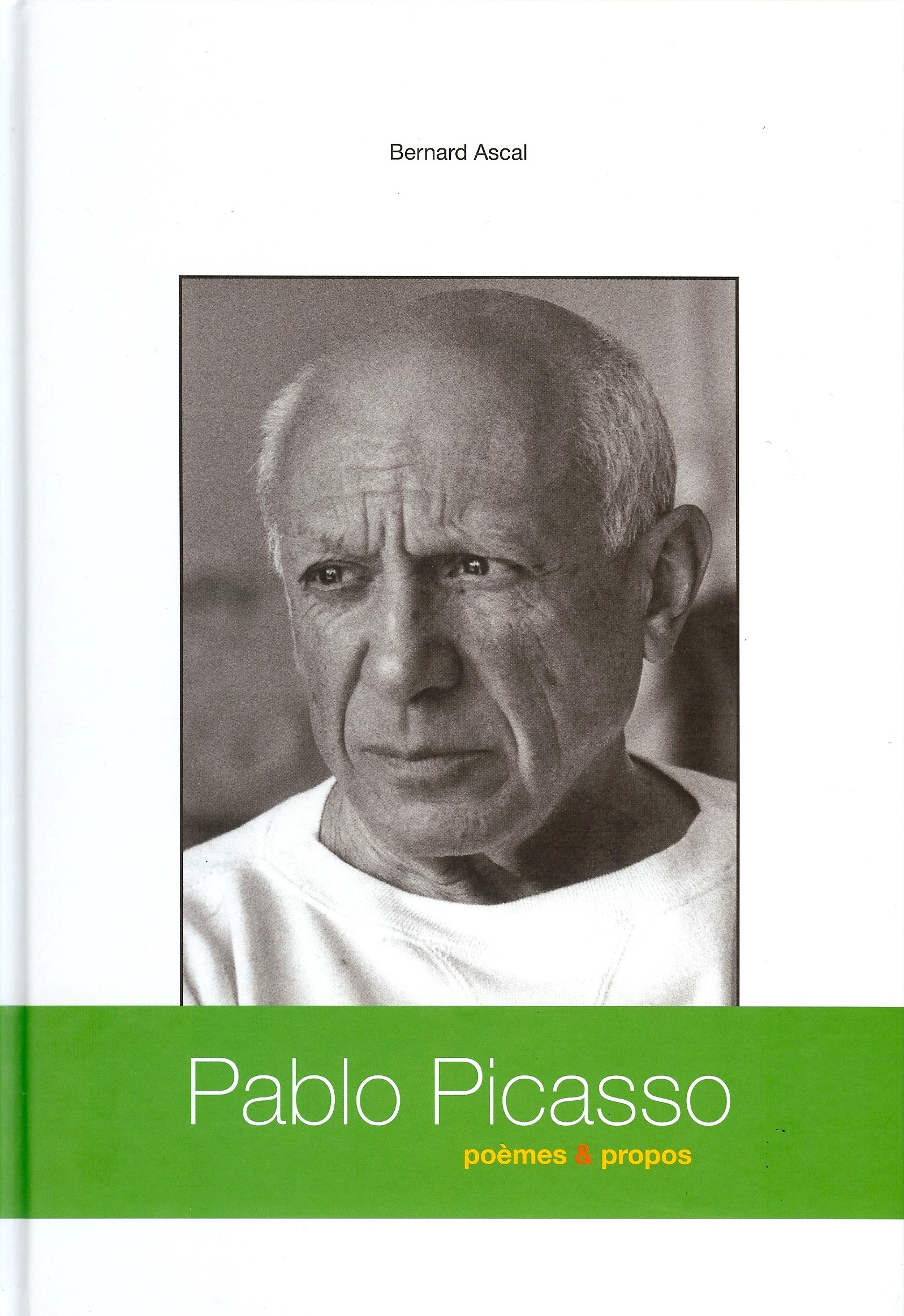 PABLO PICASSO : POEMES   PROPOS