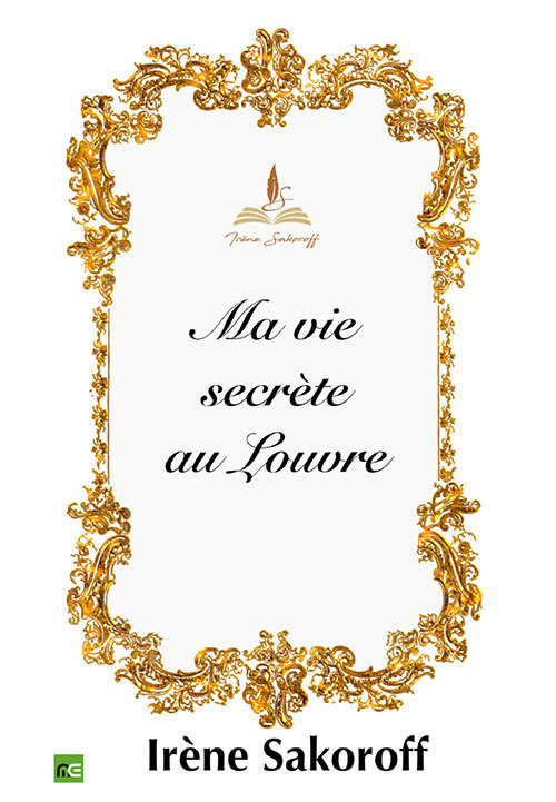 Ma vie secrète au Louvre