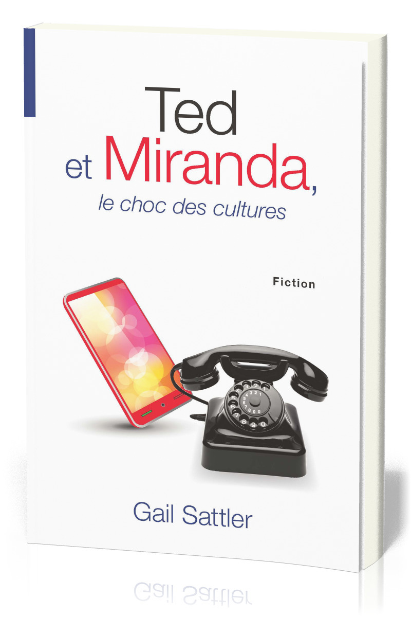 Ted et Miranda, le choc des cultures