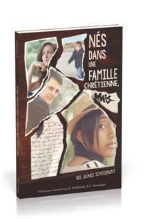 Nés dans une famille chrétienne, mais…