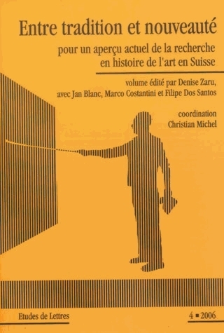 ETUDES DE LETTRES, N 275, 12/2006. ENTRE TRADITION ET NOUVEAUTE. POUR  UN APERCU ACTUEL DE LA RECHER