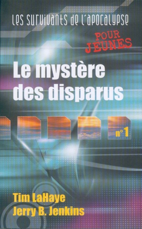 Le mystère des disparus : Les survivants de l'Apocalypse vol. 1