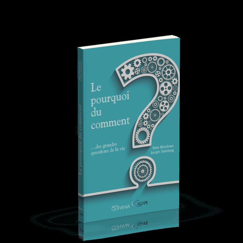 Le pourquoi du comment : …des grandes questions de la vie