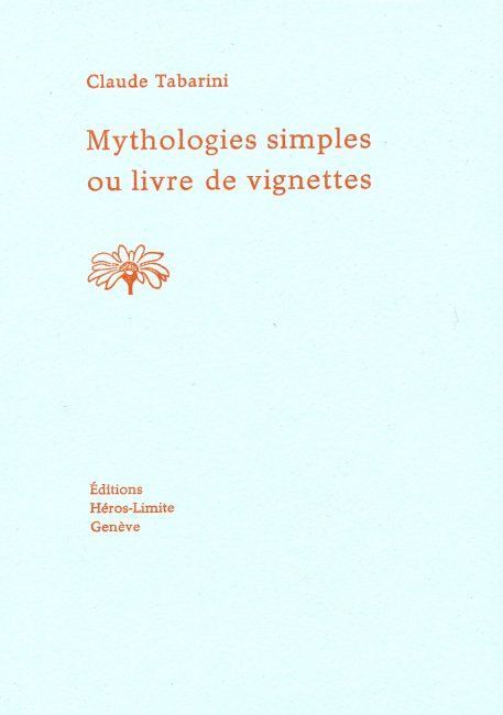 Mythologies simples ou livre de vignettes