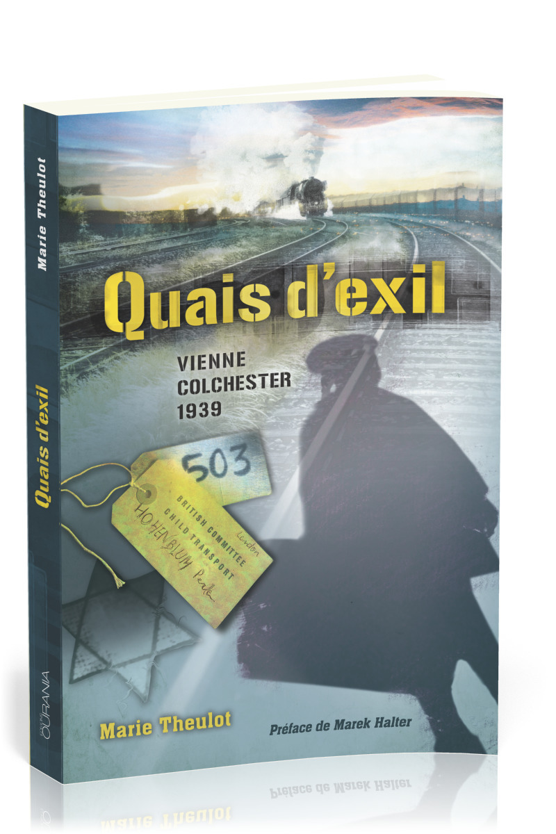 Quais d'exil : Vienne - Colchester 1939
