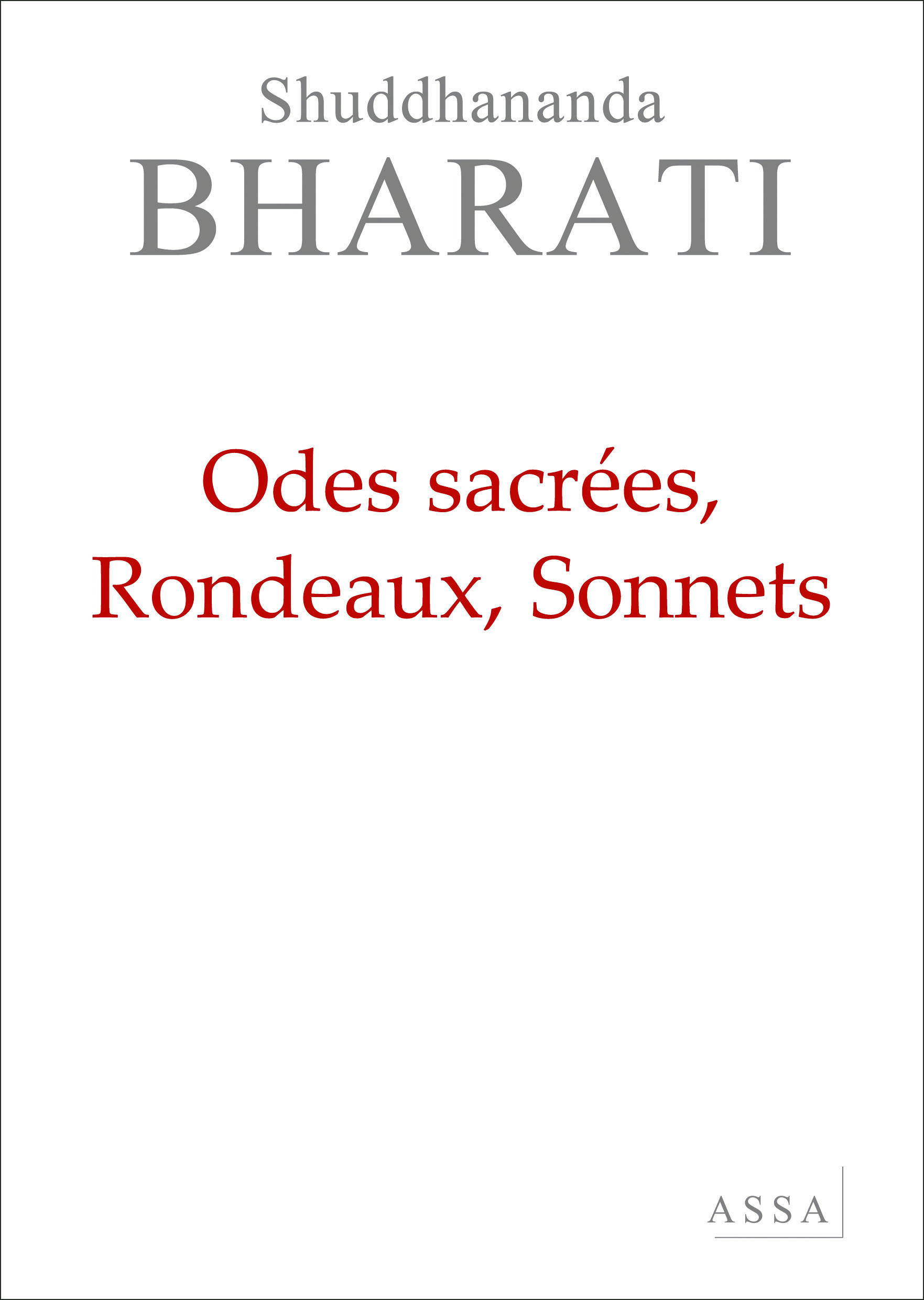 Sonnets, Odes sacrées, Rondeaux