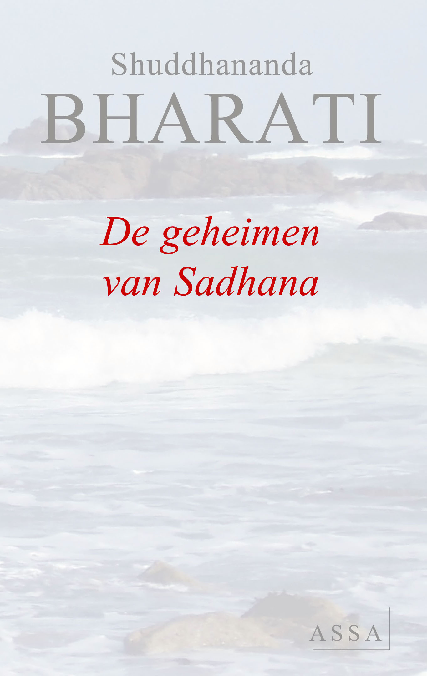 De geheimen van Sadhana
