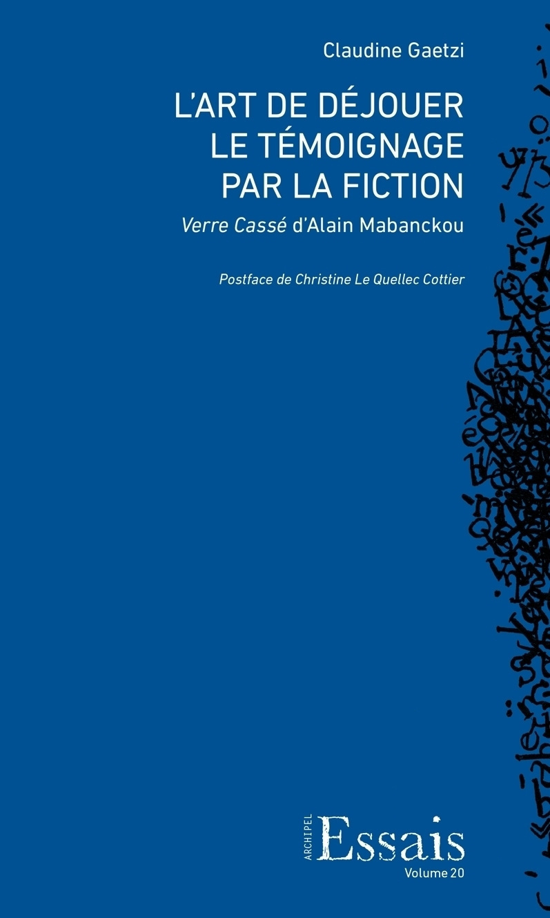 L'art de déjouer le témoignage par la fiction - "Verre cassé" d'Alain Mabanckou