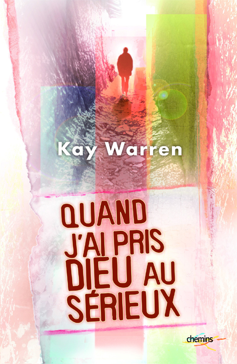 Quand j'ai pris Dieu au sérieux