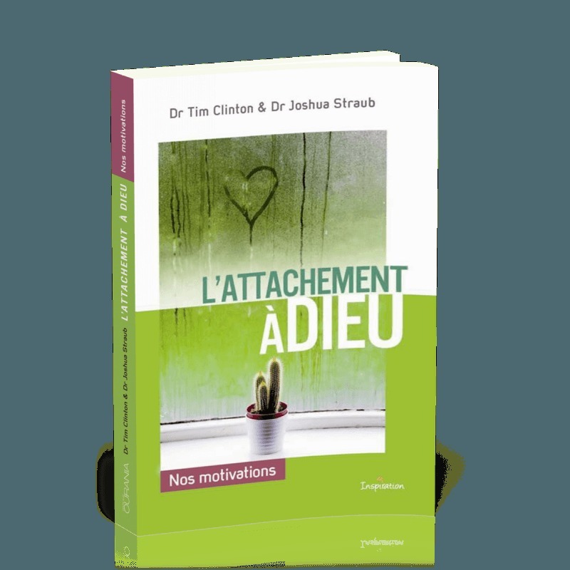 L'attachement à Dieu : Nos motivations