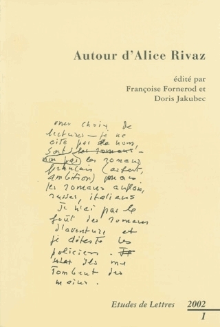 ETUDES DE LETTRES, N 261, 03/2002. AUTOUR D'ALICE RIVAZ