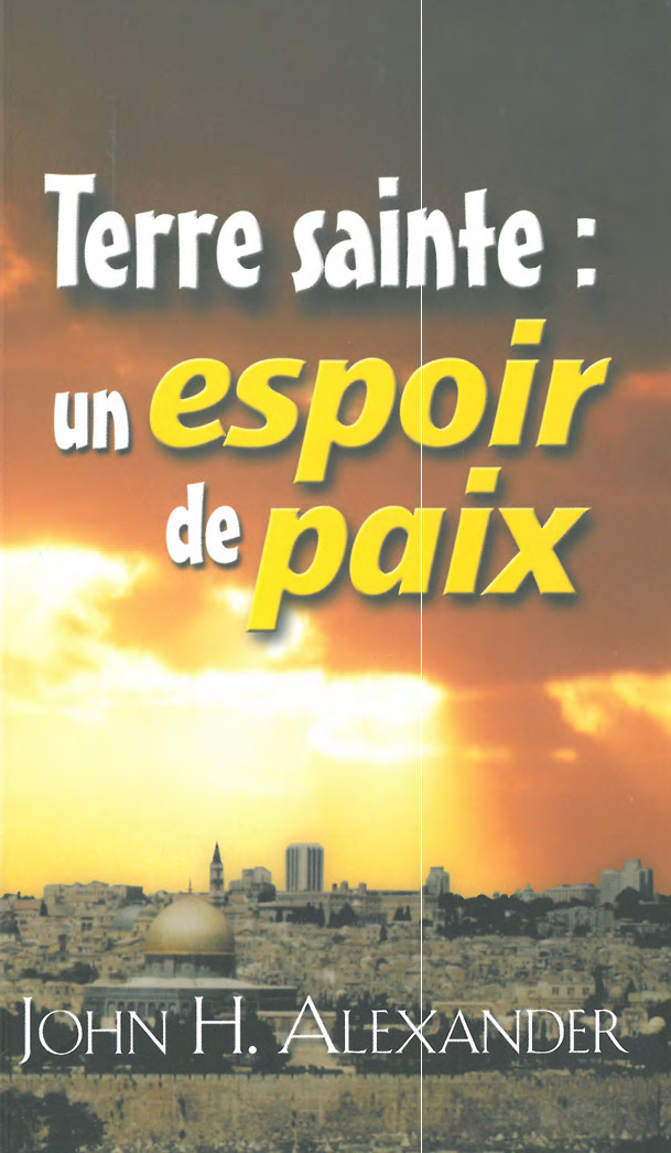 Terre sainte : un espoir de paix