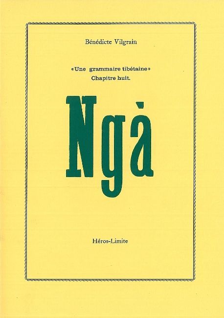 Une grammaire tibétaine : Ngà